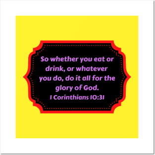 Bible Verse 1 Corinthians 10:31 Posters and Art